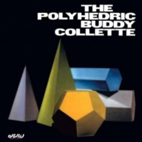 COLLETTE,BUDDY - POLYHEDRIC BUDDY COLLETTE