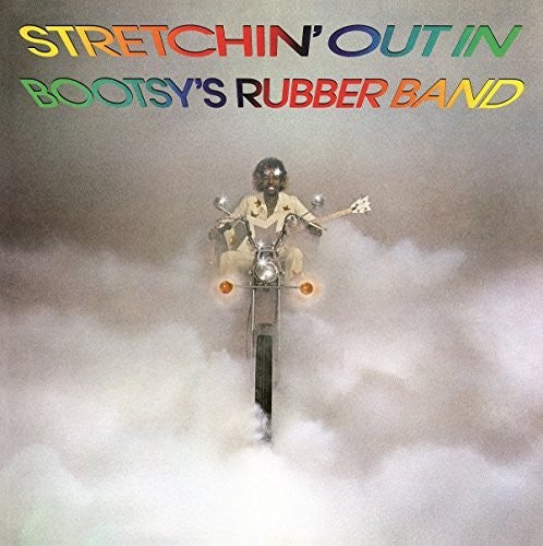 Bootsy's Rubber Band – Stretchin' Out In Bootsy'S Rubber Band