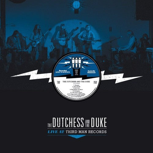 DUCHESS & THE DUKE - LIVE AT THIRD MAN