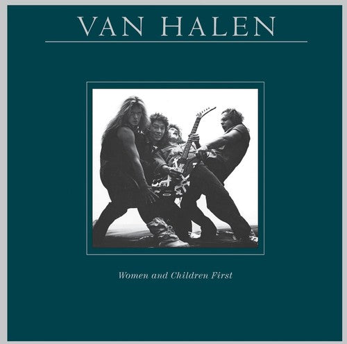 VAN HALEN - WOMEN & CHILDREN FIRST