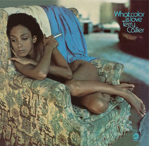 CALLIER,TERRY - WHAT COLOR IS LOVE