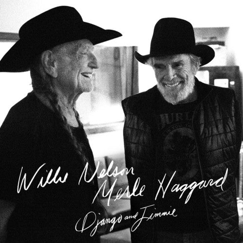 NELSON,WILLIE / HAGGARD,MERLE - DJANGO & JIMMIE