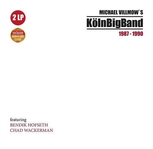 VILLMOW,MICHAEL / KOLN BIG BAND - 1987-1990
