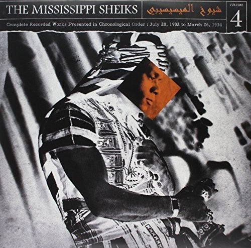 MISSISSIPPI SHEIKS - COMPLETE RECORDED WORKS IN CHRONOLOGICAL ORDER 4