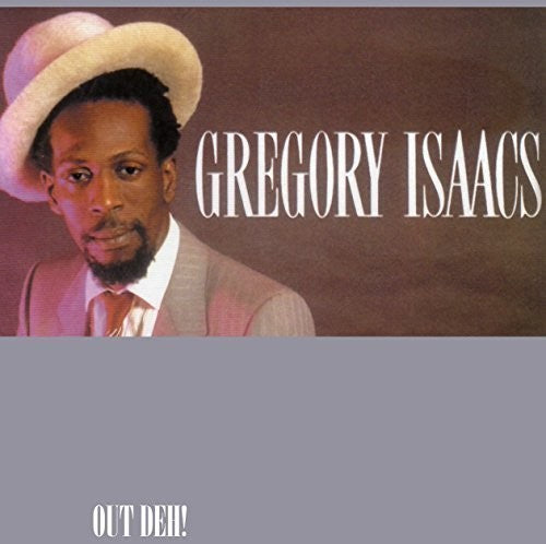 ISAACS,GREGORY - OUT DEH