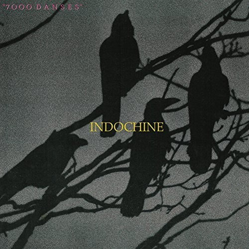 Indochine – 7000 Danses
