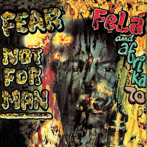 KUTI,FELA - FEAR NOT FOR MAN