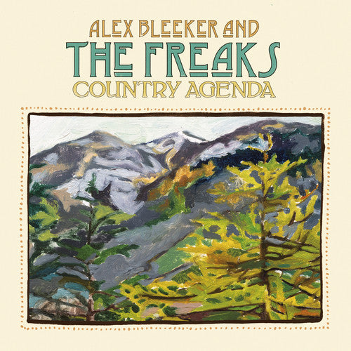 ALEX BLEEKER & THE FREAKS - COUNTRY AGENDA