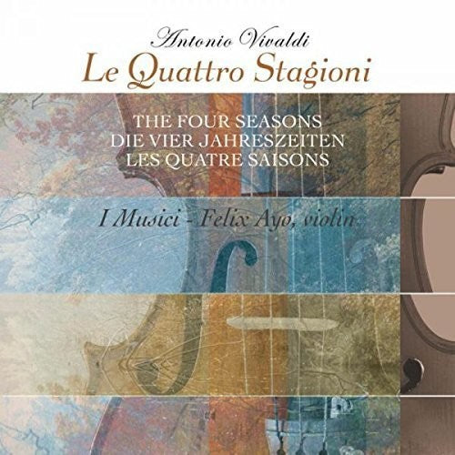 VIVALDI / AYO,FELIX / I MUSICI - VIVALDI: FOUR SEASONS