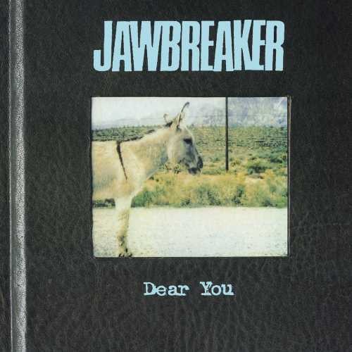JAWBREAKER - DEAR YOU