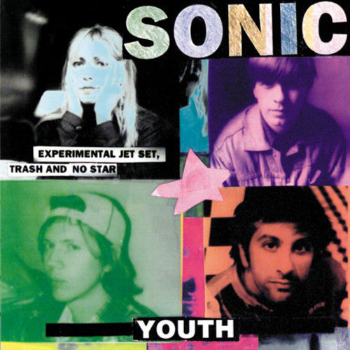 SONIC YOUTH - EXPERIMENTAL JET SET TRASH & NO STAR