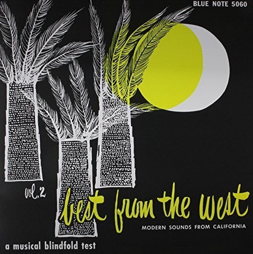 Best From the West: Modern Sounds From California - Best From The West - Modern Sounds From California, Volume 2