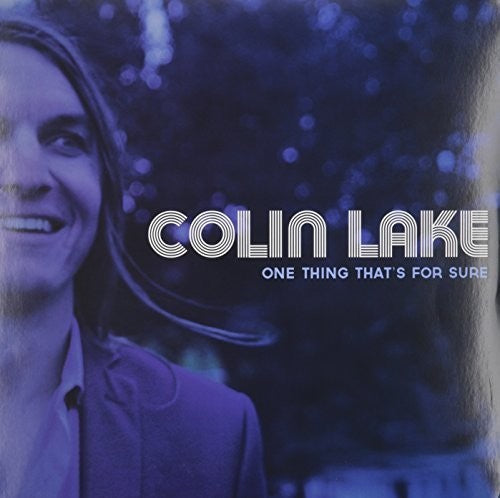LAKE,COLIN - ONE THING THAT'S FOR SURE