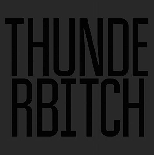 THUNDERBITCH - THUNDERBITCH