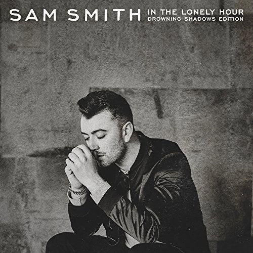 SMITH,SAM - IN THE LONELY HOUR: DROWNING SHADOWS EDITION