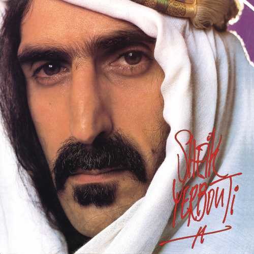ZAPPA,FRANK - SHEIK YERBOUTI