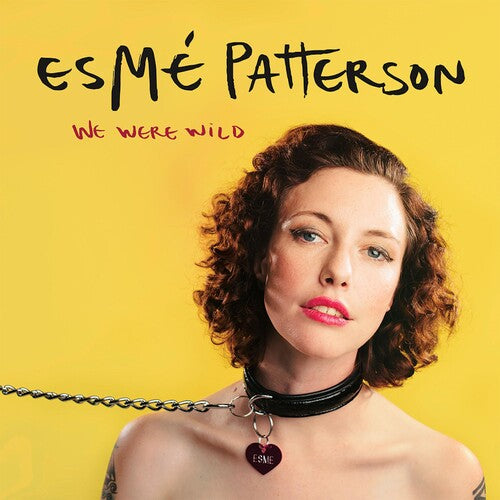 PATTERSON,ESME - WE WERE WILD
