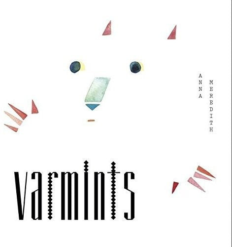 MEREDITH,ANNA - VARMINTS