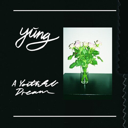 YUNG - YOUTHFUL DREAM