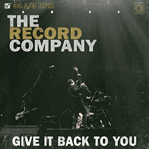 Record Company – Give It Back to You