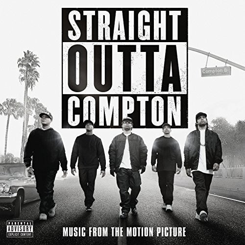 STRAIGHT OUTTA COMPTON / O.S.T. - STRAIGHT OUTTA COMPTON / O.S.T.