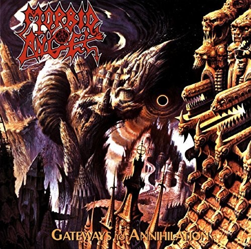 MORBID ANGEL - GATEWAYS TO ANNIHILATION