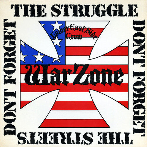 WARZONE - DON'T FORGET THE STRUGGLE DON'T FORGET THE STREETS