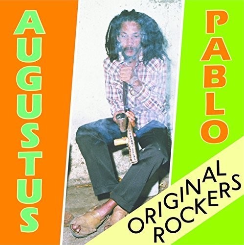 PABLO,AUGUSTUS - ORIGINAL ROCKERS