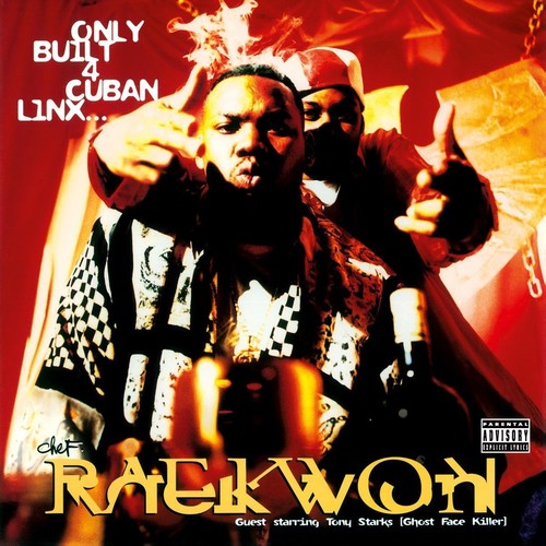RAEKWON - ONLY BUILT 4 CUBAN LINX
