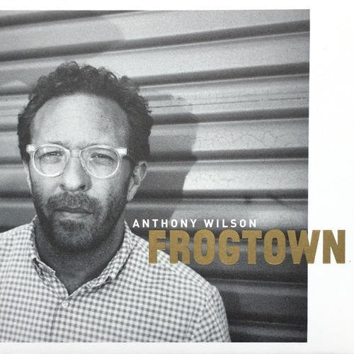 WILSON,ANTHONY - FROGTOWN
