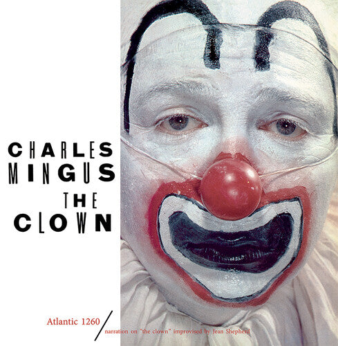 Charles Mingus – The Clown