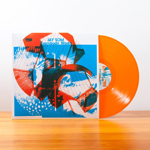 JAY SOM - EVERYBODY WORKS