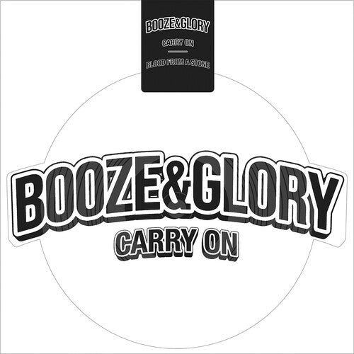 BOOZE & GLORY - CARRY ON