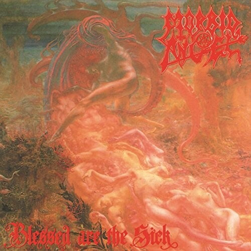 Morbid Angel – Blessed Are The Sick