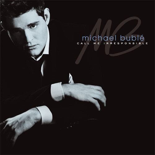 BUBLE,MICHAEL - CALL ME IRRESPONSIBLE