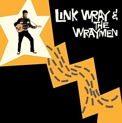 WRAY,LINK & HIS WRAYMEN - LINK WRAY & THE WRAYMEN + 4 BONUS TRACKS