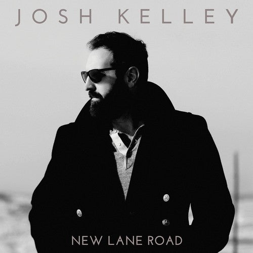 KELLEY,JOSH - NEW LANE ROAD