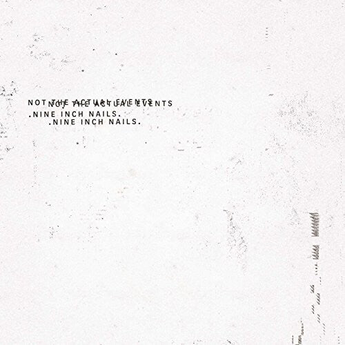Nine Inch Nails – Not The Actual Events