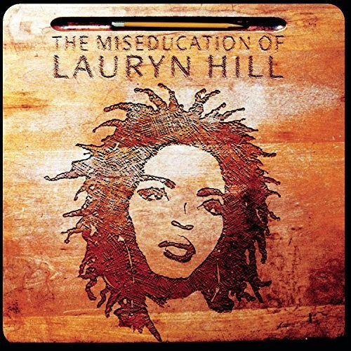 HILL,LAURYN - MISEDUCATION OF LAURYN HILL
