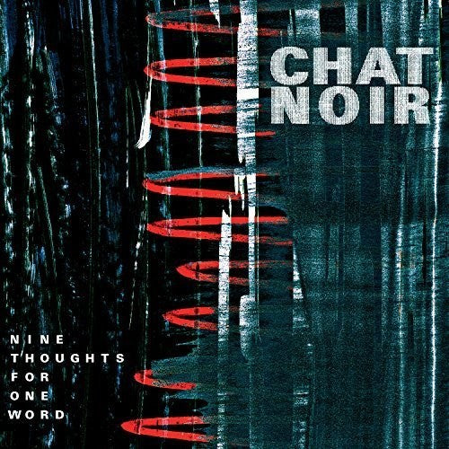 Chat Noir – Nine Thoughts For One Word