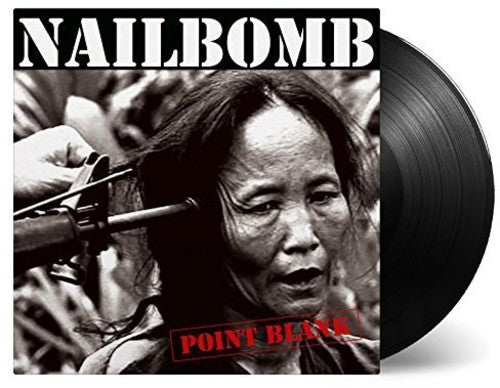 NAILBOMB - POINT BLANK