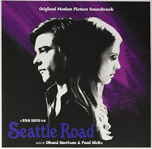 HARRISON,DHANI / HICKS,PAUL - SEATTLE ROAD / O.S.T.