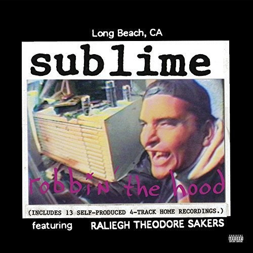 SUBLIME - ROBBIN THE HOOD