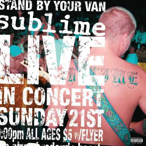 Sublime – Stand By Your Van