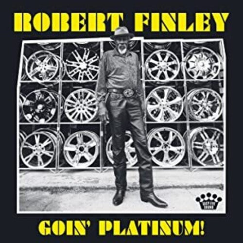 FINLEY,ROBERT - GOIN' PLATINUM