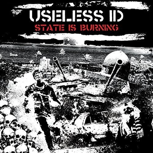 USELESS ID - STATE IS BURNING