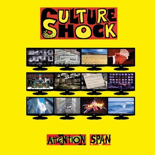 CULTURE SHOCK - ATTENTION SPAN
