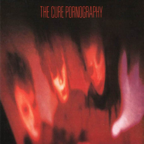 CURE - PORNOGRAPHY