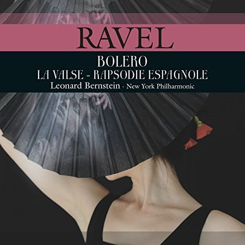 RAVEL,MAURICE - BOLERO / LA VALSE / RAPSODIE ESPAGNOLE