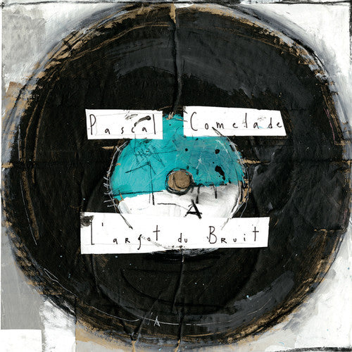 Pascal Comelade – L'argot Du Bruit